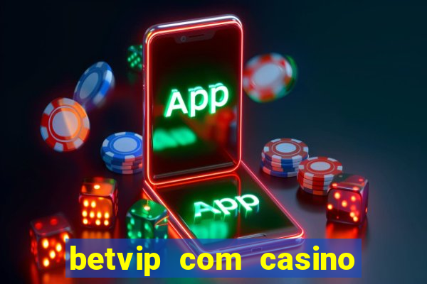 betvip com casino pgsoft fortune dragon